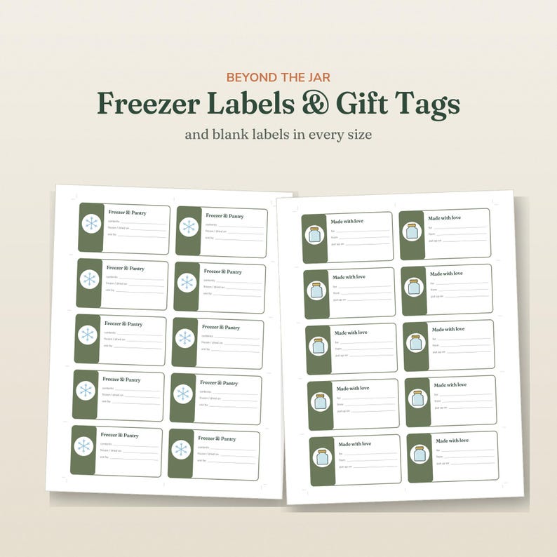 May include: Two sheets of printable labels featuring the text BEYOND THE JAR Freezer Labels & Gift Tags and blank labels in every size. The labels are rectangular with dark green side panels, white writing areas, and snowflake or jar icons.