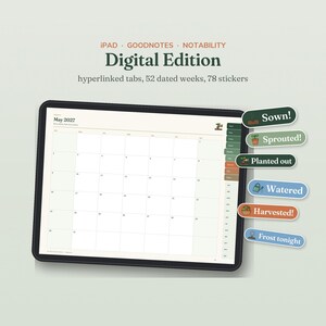 May include: A digital planner displayed on a tablet screen showing a May 2027 calendar with hyperlinked tabs. Beside the tablet are six colorful stickers labeled Sown, Sprouted, Planted out, Watered, Harvested, and Frost tonight. Text reads Digital Edition.
