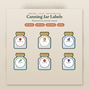 May include: A set of printable canning jar labels featuring 36 names, 4 lid sizes, side labels, and blanks. The graphic displays six illustrated jars with yellow lids and circular labels for Strawberry Jam, Peach Jam, Blueberry Jam, Dill Pickles, Tomato Salsa, and Grape Jelly.