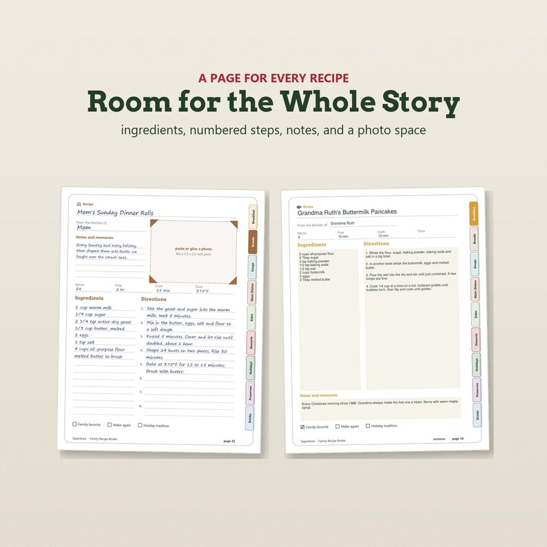 May include: Two open pages of a recipe binder with the text A PAGE FOR EVERY RECIPE Room for the Whole Story. The pages feature sections for ingredients, numbered directions, notes, and a photo space, with coloured tabs along the right side.