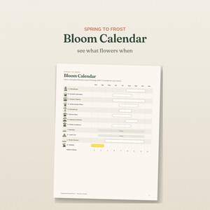 May include: A white paper Bloom Calendar titled Spring to Frost with the subtitle see what flowers when. The chart lists twelve plant varieties from A to M with corresponding horizontal bars indicating bloom months from March through November.