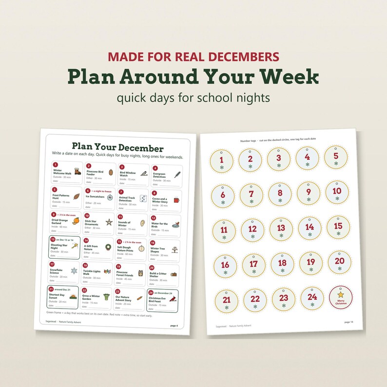 May include: A two-page printable activity planner titled MADE FOR REAL DECEMBERS Plan Around Your Week. The left page features a 24-day calendar with daily nature-themed tasks and icons. The right page displays 24 numbered circular tags with snowflakes.