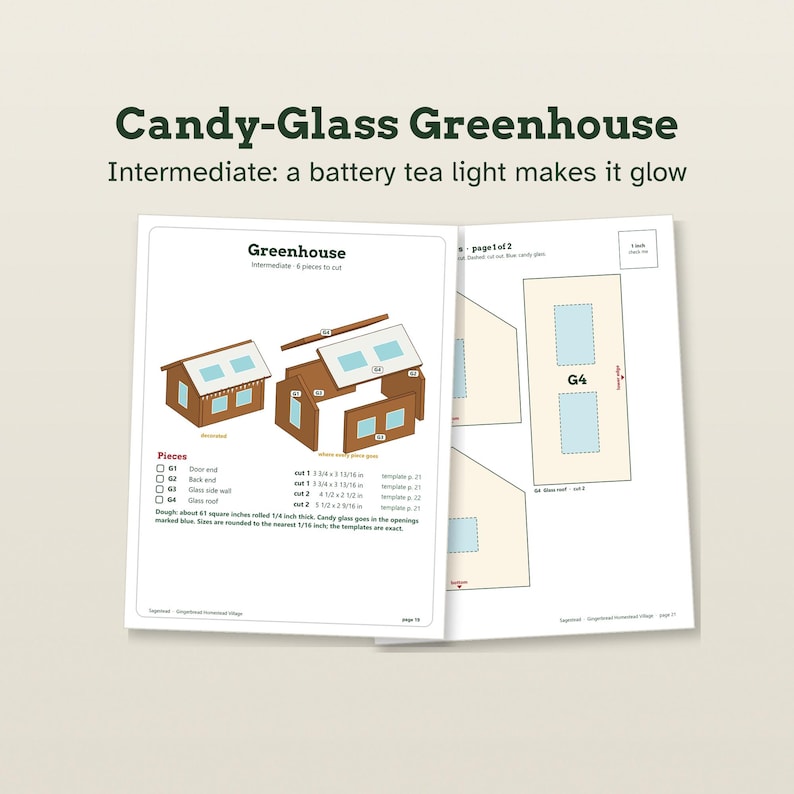May include: A Candy-Glass Greenhouse instructional guide featuring diagrams for a gingerbread structure. The pages display labeled pieces G1 through G4, assembly instructions, and a 1 inch check box for scale, noting a battery tea light makes it glow.