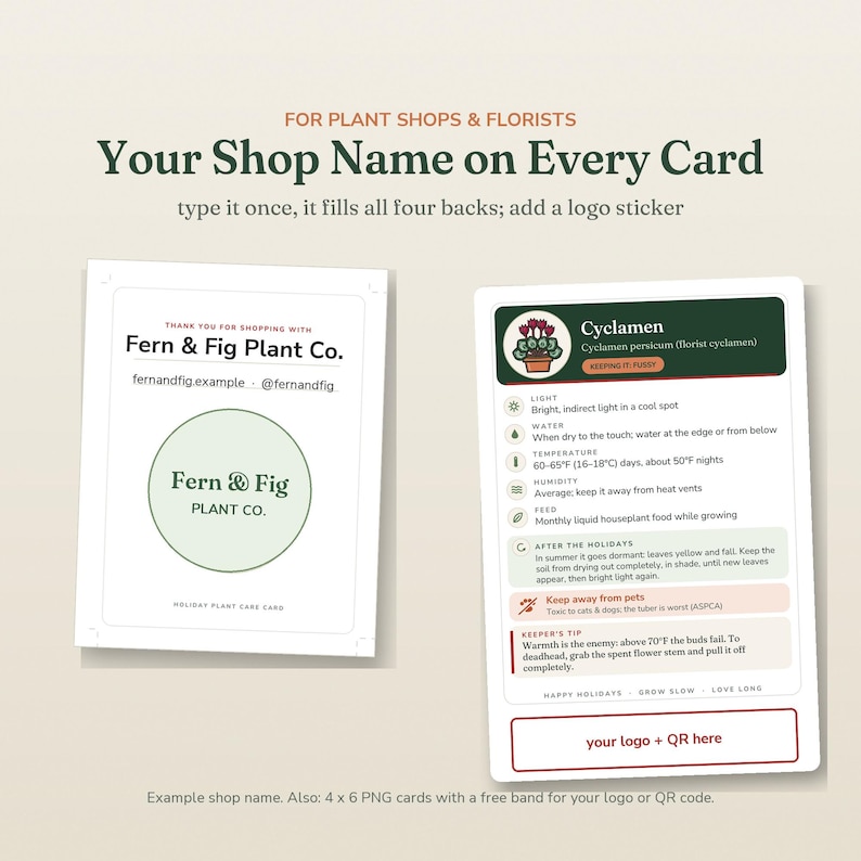 May include: Two rectangular plant care cards with white backgrounds and dark green text. The left card features the text Fern & Fig Plant Co. and a circular logo. The right card provides detailed Cyclamen care instructions and a space for a logo.