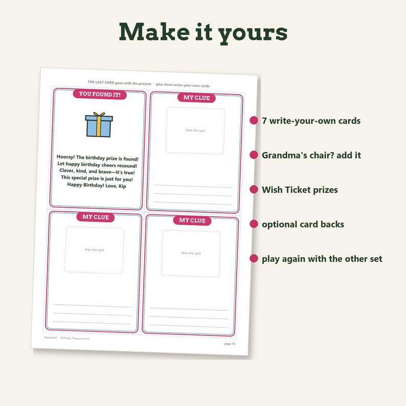May include: A printable sheet featuring four rectangular cards with pink borders. One card shows a blue gift icon and text: YOU FOUND IT! Hooray! The birthday prize is found! Let happy birthday cheers resound! Clever, kind, and brave&mdash;it's true! This special prize is just for you! Happy Birthday! Love, Kip. Three cards are labeled MY CLUE with blank spaces for drawing and writing.