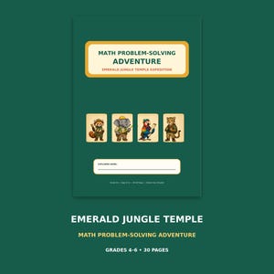 Puede incluir: Un cuaderno de ejercicios verde oscuro titulado MATH PROBLEM-SOLVING ADVENTURE EMERALD JUNGLE TEMPLE EXPEDITION. La portada muestra cuatro animales de dibujos animados con equipo de explorador, una línea para EXPLORER NAME y Grades 4-6, Ages 9-12, 30-44 Pages.