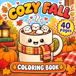 Peut inclure: Un livre de coloriage intitulé COZY FALL avec 40 pages, présentant une illustration de dessin animé d'une tasse de chocolat chaud souriante avec des guimauves portant une écharpe à motifs, entourée de citrouilles, de feuilles d'automne et d'une lanterne.