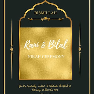 Puede incluir: Una tarjeta de invitación de boda verde oscuro con un borde dorado y un arco central dorado. El texto dice BISMILLAH, Rani & Bilal, NIKAH CEREMONY y You Are Cordially Invited To Celebrate The Nikah of Saturday, 18 December 2026 en dorado.