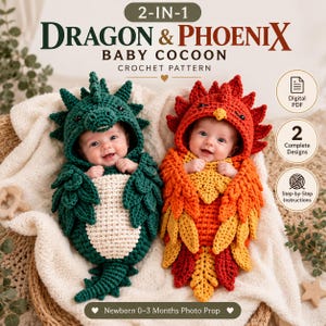 May include: A 2-in-1 Dragon and Phoenix baby cocoon crochet pattern featuring two infants in handmade costumes. One infant wears a dark green dragon cocoon with a cream belly, while the other wears a red and orange phoenix cocoon with feather details.