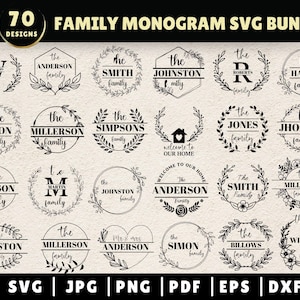 Könnte beinhalten: Eine digitale Sammlung von 70 Familien-Monogramm-SVG-Designs mit schwarzen Strichgrafiken von kreisförmigen, sechseckigen und herzförmigen Kränzen, die verschiedene Familiennamen und Texte wie Welcome to Our Home umgeben, verfügbar in den Formaten SVG, JPG, PNG, PDF, EPS und DXF.