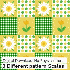 Op de afbeelding: Een digitaal patroonontwerp met een raster van afwisselende vierkanten met witte madeliefjes op geel, groene en gele stippen op wit, groen-wit gingham en gele tulpen op geel met kleine witte sterretjes. De tekst luidt Digital Download No Physical Item 3 Different pattern Scales.