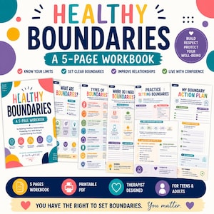 May include: A 5-page workbook titled Healthy Boundaries featuring colorful text and icons. The workbook includes sections on types of boundaries, setting boundaries, and an action plan. The design uses a white background with multi-colored circles.