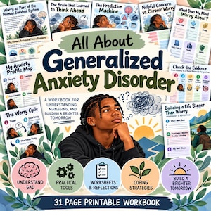 May include: A 31-page printable workbook titled All About Generalized Anxiety Disorder, featuring a central illustration of a person with braided hair, surrounded by various worksheets including The Worry Cycle and My Anxiety Profile Map.