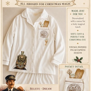 May include: White long-sleeved button-down pyjama top with a collar and a chest pocket. The pocket features a printed train graphic with the text The Polar Express All Aboard, a gold key, a ticket labelled Believe, and a gold whistle on a chain.