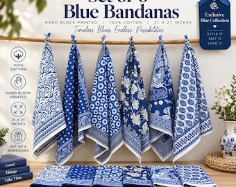 May include: A set of six blue and white cotton bandanas, each measuring 21 by 21 inches. The bandanas feature various hand block printed patterns, including floral, paisley, and geometric designs, displayed hanging and folded on a wooden surface.