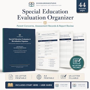 May include: A dark blue Special Education Evaluation Organizer binder with 44 reusable pages. The set includes an evaluation map, a terms and scores log, and a document date log. It is available in US Letter printable and fillable formats.