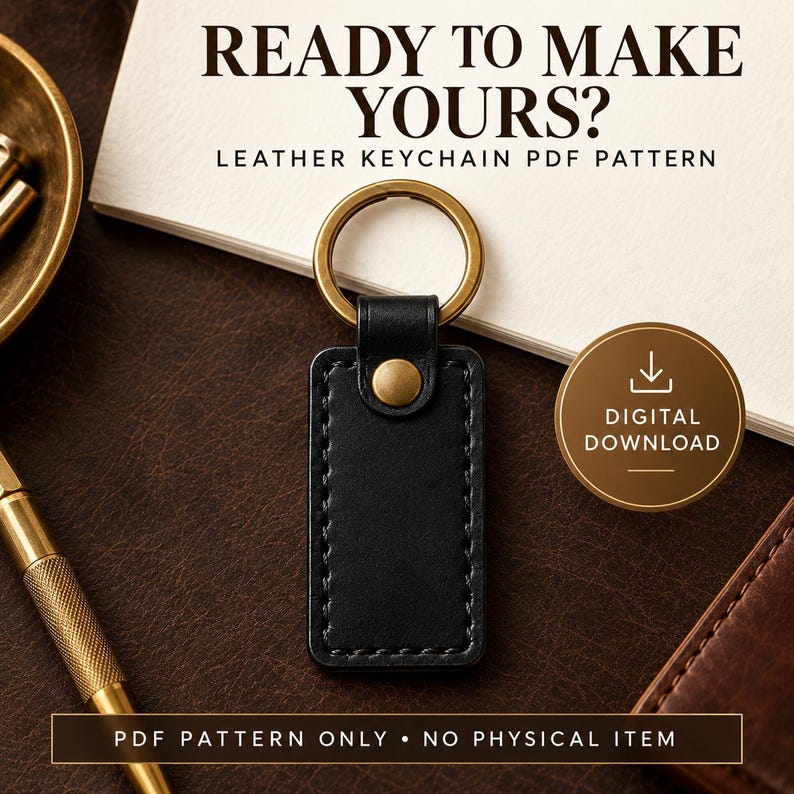 Black leather keychain beside text explaining that the purchase is a PDF download; the finished keychain, leather and hardware are not included.