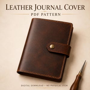 May include: A dark brown leather journal cover with visible stitching and a snap button closure. The text LEATHER JOURNAL COVER PDF PATTERN and DIGITAL DOWNLOAD NO PHYSICAL ITEM is present. A metal awl with a wooden handle is positioned nearby.