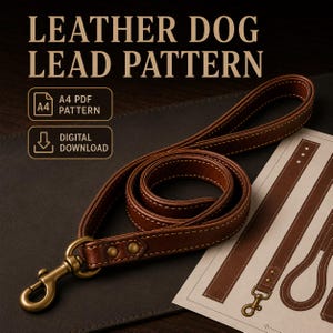 May include: A brown leather dog lead with white stitching and a brass swivel snap hook. The image includes text reading LEATHER DOG LEAD PATTERN, A4 PDF PATTERN, and DIGITAL DOWNLOAD, alongside a printed paper template showing the lead design.