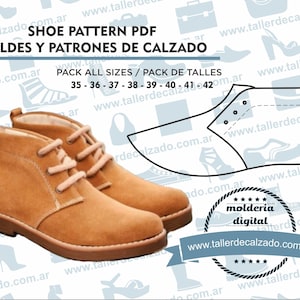 May include: Shoe pattern PDF for making footwear. The image shows a pair of brown suede ankle boots with laces and a pattern for a single boot. The text on the image reads "Shoe Pattern PDF Moldes y Patrones de Calzado Pack All Sizes / Pack de Talles 35-36-37-38-39-40-41-42 www.tallerdecalzado.com.ar"