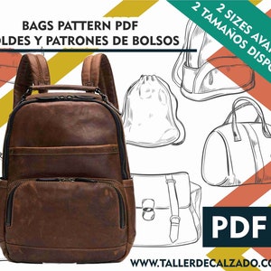 May include: A brown leather backpack with multiple pockets and zippers. The backpack is surrounded by line drawings of different bags, including a duffel bag, a drawstring bag, and a small purse. The text "BAGS PATTERN PDF" and "MOLDES Y PATRONES DE BOLSOS" is at the top of the image. The text "2 SIZES AVAILABLE" and "2 TAMAÑOS DISPONIBLES" is at the top right of the image. The text "PDF" and a downward pointing arrow is at the bottom right of the image. The text "WWW.TALLERDECALZADO.COM.AR" is at the bottom of the image.
