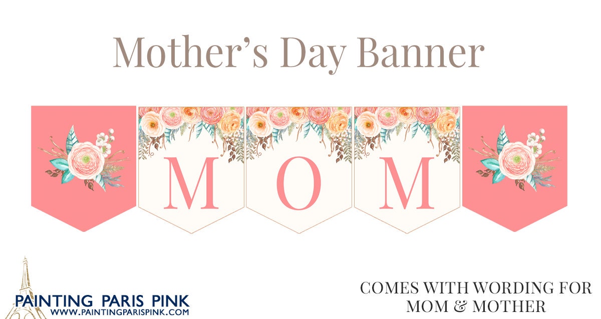 Mother's Day Banner | Printable | Instant Download | Floral | Flowers ...