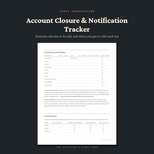 May include: A white document titled Account Closure & Notification Tracker with sections for Government and Benefits and Credit Bureaus. The page includes tables with columns for organisation, account, claim number, phone, date contacted, and status checkboxes.