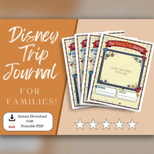 May include: A printable Disney Trip Journal for families featuring a cream-colored page with a red banner reading Our Disney Trip Journal, a central frame for a photo, and fields for names and dates, decorated with small colorful icons.