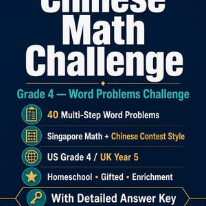 May include: A dark blue educational book cover titled Chinese Math Challenge Grade 4 Word Problems Challenge. It features icons for 40 multi-step problems, Singapore and Chinese contest styles, US Grade 4/UK Year 5 levels, and a detailed answer key.