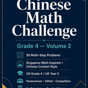 May include: A dark blue educational book cover titled Chinese Math Challenge Grade 4 Volume 2. It features a gold pagoda icon, geometric lines, and text listing 30 multi-step problems, Singapore Math inspired, US Grade 4, UK Year 5, and detailed solutions.