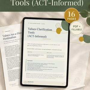 May include: A digital tablet displaying a 16-page PDF titled Values Clarification Tools (ACT-Informed) with fillable sections. The screen shows text about values-versus-goals, life domains, and worksheets. Printed pages and a stylus are visible.