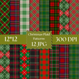 May include: A collection of twelve digital Christmas plaid patterns in red, green, and white color schemes. The image features various tartan designs with diagonal and straight lines, labeled with the text Christmas Plaid Patterns 12*12 12 JPG 300 DPI.