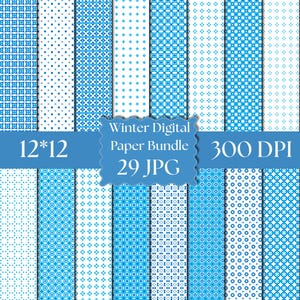 May include: A collection of 29 digital papers featuring various blue and white geometric patterns. A central blue banner displays the text Winter Digital Paper Bundle, 12*12, 300 DPI, and 29 JPG, showcasing repeating shapes like stars, dots, and squares.