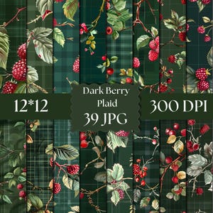 May include: A digital collection of 39 JPG files featuring a dark green plaid pattern overlaid with illustrations of red berries and green leaves. The text reads Dark Berry Plaid, 12*12, and 300 DPI, presented in a vertical strip layout.