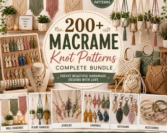 May include: A digital collection of 200+ macrame knot patterns featuring various handmade items including wall hangings, plant hangers, necklaces, earrings, keychains, and accessories in neutral, green, and pink tones with instructional text.