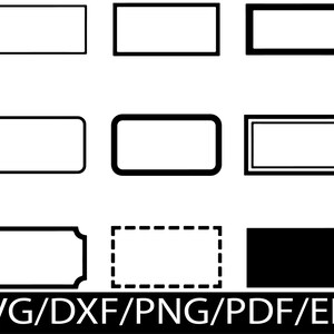 May include: A collection of nine black rectangular frames and labels in various styles, including solid, rounded, double-lined, decorative, and dashed borders, with the text SVG/DXF/PNG/PDF/EPS displayed in white at the bottom of the image.