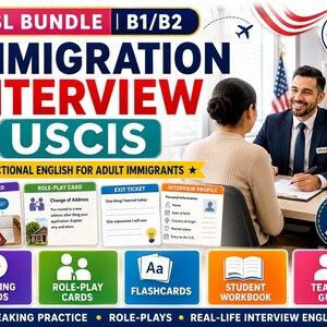 May include: An ESL bundle for B1/B2 level immigration interviews at USCIS, featuring functional English materials for adult immigrants. Includes speaking cards, role-play cards, exit tickets, interview profiles, flashcards, a student workbook, and a teacher guide.