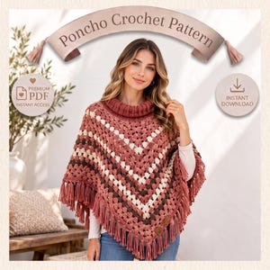 May include: A crochet poncho pattern featuring a cowl neck and a V-shaped striped design in shades of dusty rose, cream, and dark brown. The garment includes long fringe along the bottom edge. The text reads Poncho Crochet Pattern.