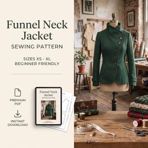 May include: A dark green funnel neck jacket sewing pattern featuring an asymmetrical button closure, long sleeves with cuffs, and a tailored fit. The digital file includes instructions for sizes XS through XL, presented as a premium PDF download.
