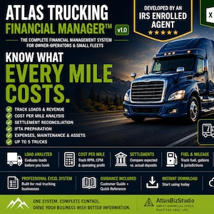 May include: A digital financial management system for trucking businesses titled Atlas Trucking Financial Manager v1.0. The graphic features a blue semi-truck on a highway, text detailing features like load tracking, cost analysis, and tax readiness, and icons for Excel software.
