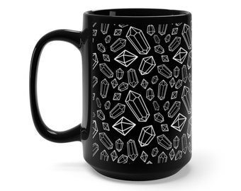 Black & White Crystals Mug, Crystals Coffee Mug, Witch Mug, Woo Woo Mug, Crystal Lover Mug, Spiritual Mug, Magical Mug, Gift for Her, Vibe