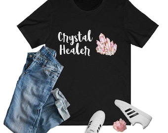 Crystal Healer T-Shirt | Gift for Her, Crystal Lover Shirt, Crystal Healer Shirt, Crystal Addict Shirt, Crystals Tee, I love Crystals Shirt