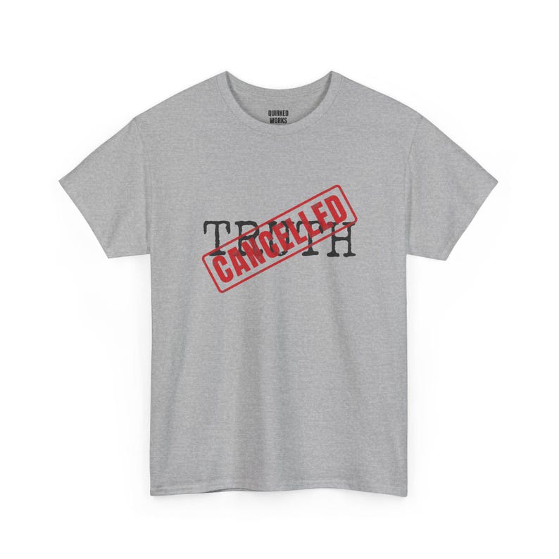 T-shirt met de tekst "Truth Cancelled", protestshirt met rode stempel: politieke satire, mediawijsheid, burgerrechten, grappig statement-shirt afbeelding 6