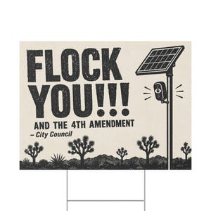 Vintage Joshua Tree Protest Yard Sign, 24x18 with Stake: FLOCK YOU and the 4th Amendment. Anti Flock Camera, ALPR, Anti Surveillance image 2