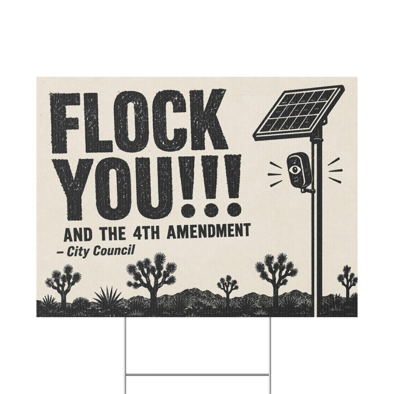 Vintage Joshua Tree Protest Yard Sign, 24x18 with Stake: FLOCK YOU and the 4th Amendment. Anti Flock Camera, ALPR, Anti Surveillance image 2