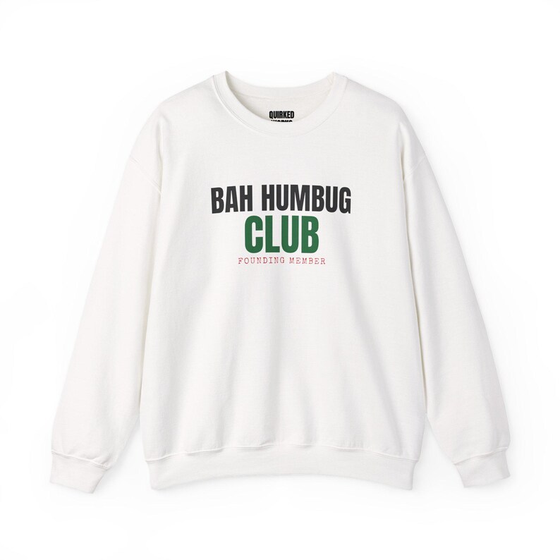 Sweatshirt für Gründungsmitglieder des Bah Humbug Clubs, Weihnachtspullover mit Rundhalsausschnitt, Weihnachtsgeschenk für Sie oder Ihn, Outfit für die Weihnachtsfeier, Partnerlook für die ganze Familie Bild 1