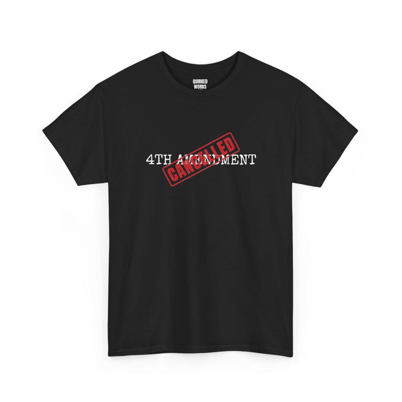 T-shirt met de tekst "4th Amendment Cancelled", protestshirt met rode stempel: Vierde Amendement, anti-surveillance, Grondwet, Burgerlijke Vrijheden afbeelding 1