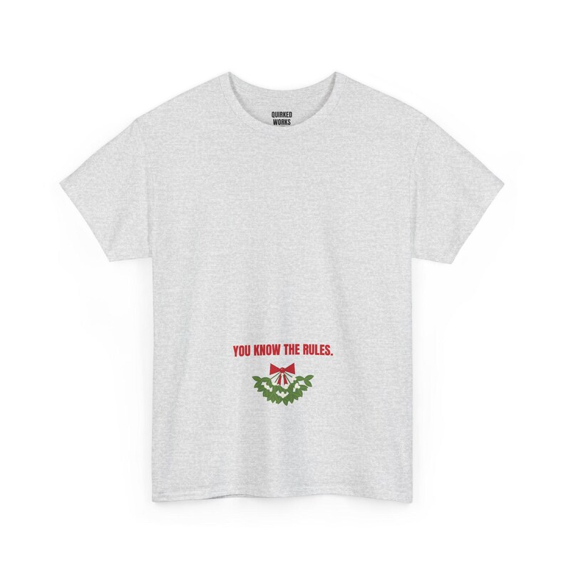 Je kent de regels! Mistletoe T-shirt, grappig kerstshirt, kerstcadeau voor hem of haar, outfit voor een kerstfeest, bijpassende kerstoutfit voor het hele gezin afbeelding 4