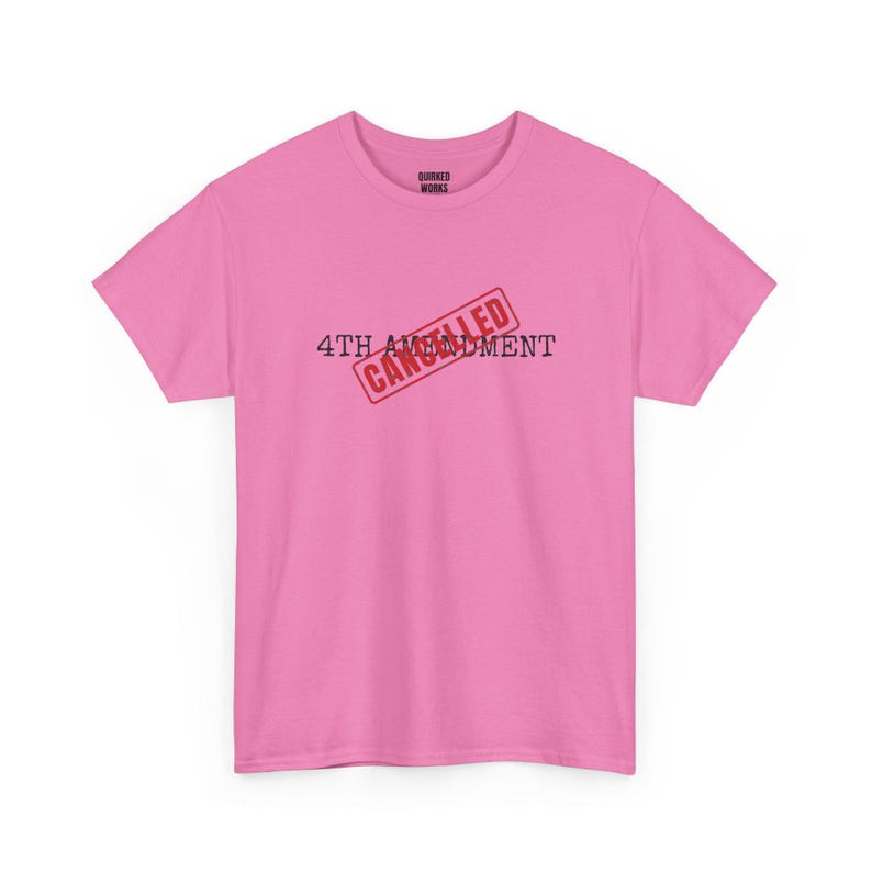 T-shirt met de tekst "4th Amendment Cancelled", protestshirt met rode stempel: Vierde Amendement, anti-surveillance, Grondwet, Burgerlijke Vrijheden afbeelding 7