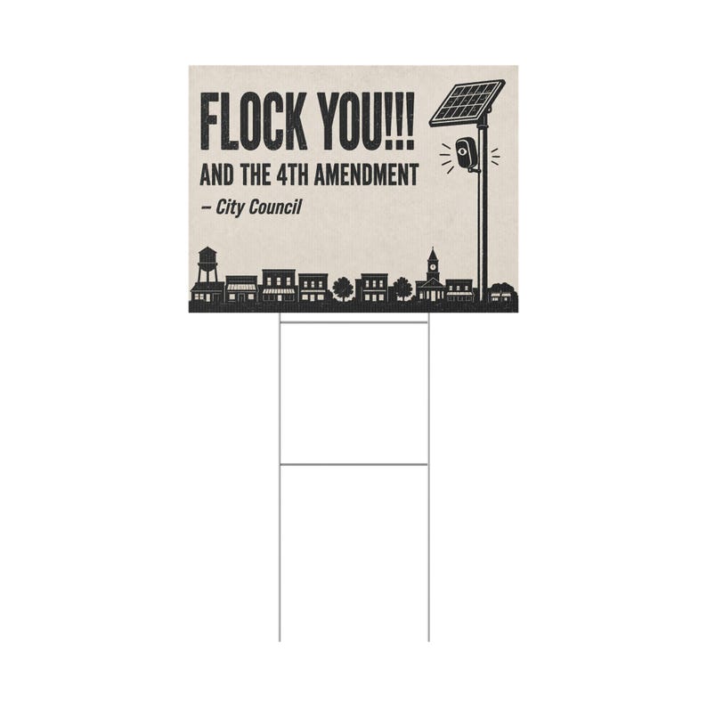 Vintage Small Town Protest Yard Sign, 24x18 with Stake: FLOCK YOU and the 4th Amendment. Anti Flock Camera, ALPR, Anti Surveillance image 3
